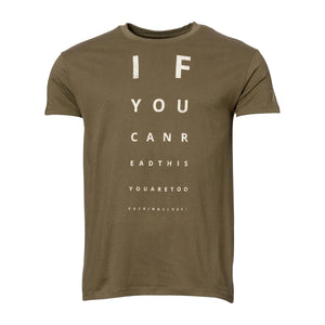 T-Shirt If you can read this