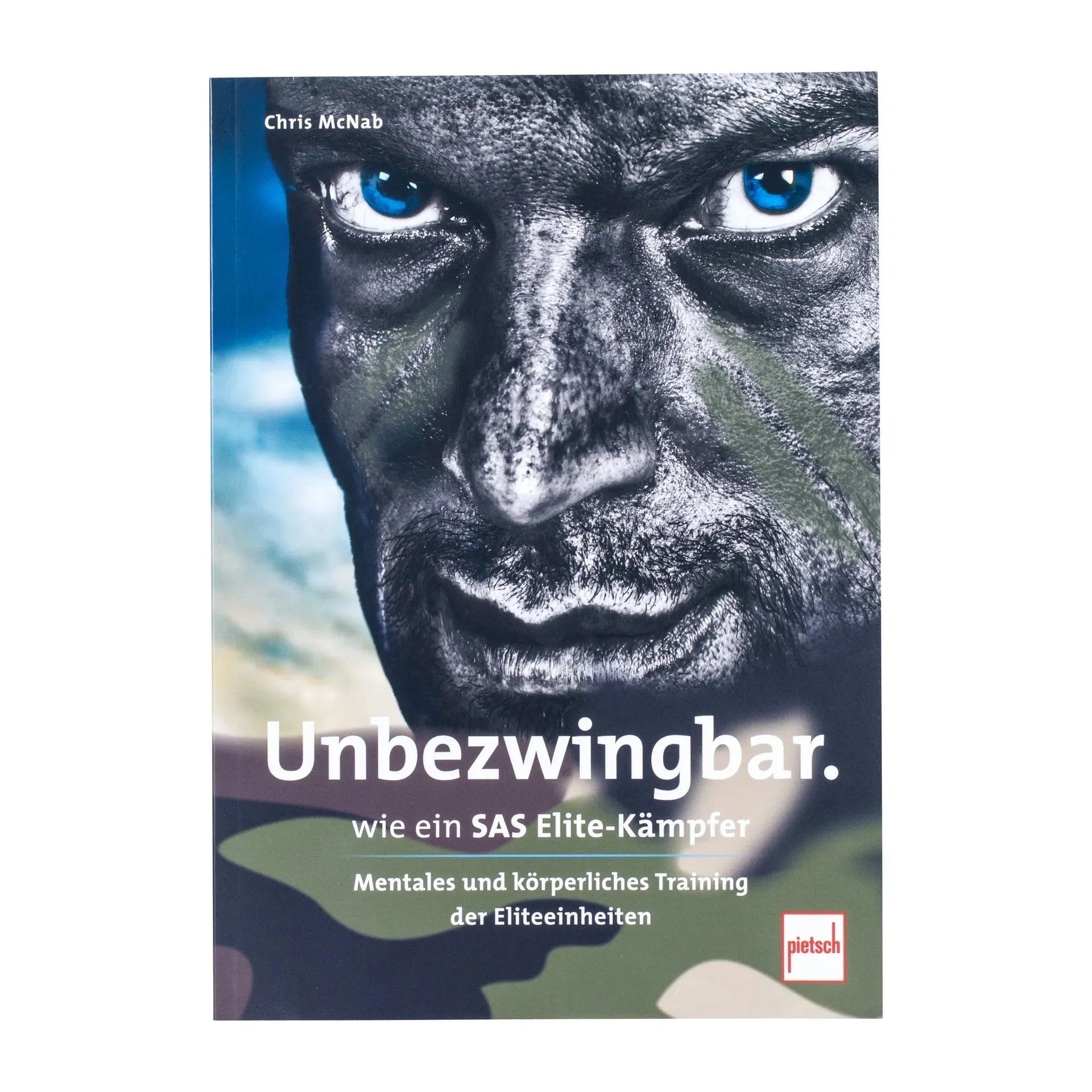 Buch Unbezwingbar wie ein SAS-Elite-Kämpfer