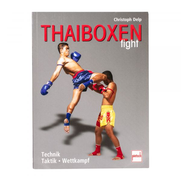 Buch Thaiboxen fight - Technik - Taktik - Wettkampf