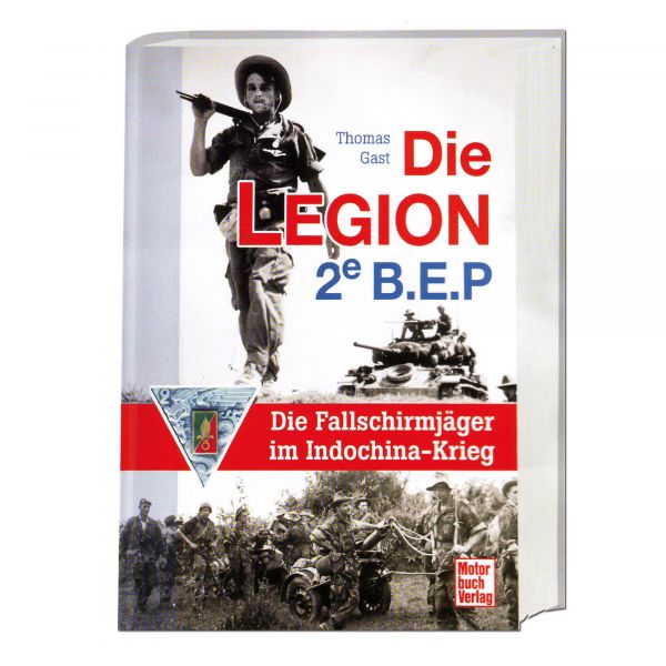 Buch Die Legion 2e B.E.P. - Fallschirmjäger im Indochina-Krieg