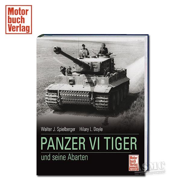 Buch Panzer VI Tiger und seine Abarten
