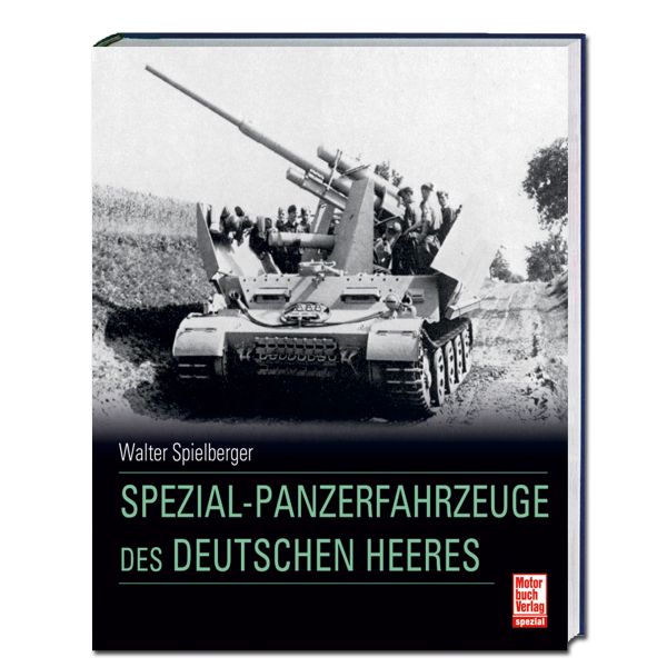 Buch Spezial-Panzerfahrzeuge des deutschen Heeres