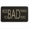 TAP 3D Patch We do bad things to bad people schwarz