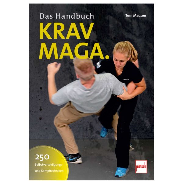 Buch Das Handbuch - 250 Selbstverteidigungs- und Kampftechniken